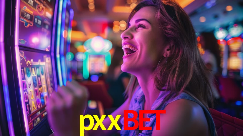 Sinta a adrenalina dos jogos de cassino com pxxbet